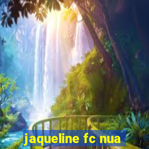 jaqueline fc nua